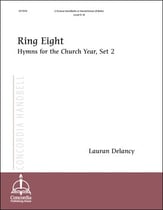 Ring Eight: Hymns for the Church Year, Set 2 Handbell sheet music cover